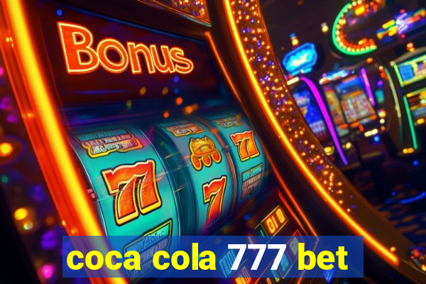 coca cola 777 bet